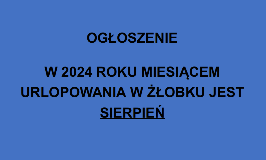 PRZERWA URLOPOWA 2024